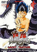 Yu yu hakusho Ghost Fighters Season 1: Il torneo delle arti marziali nere